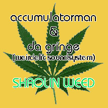 accumulatorman shaolin weed