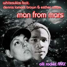 whitesukas man from mars olli rocket remix